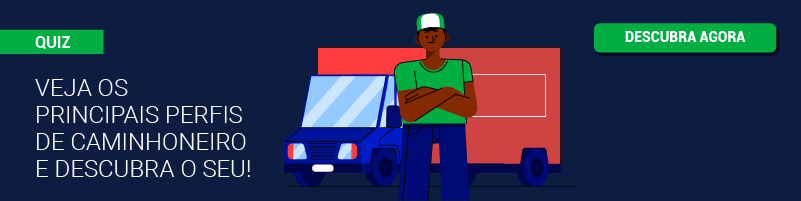 Veja os principais perfis de caminhoneiro e descubra o seu